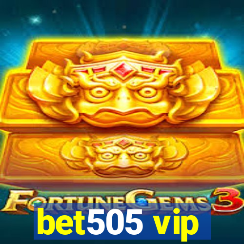 bet505 vip